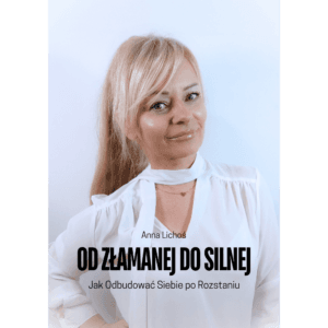 Od Złamanej Do Silnej