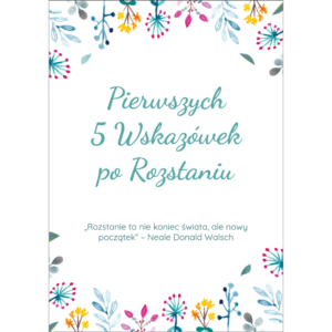 Pierwszych 5 Wskazówek po Rozstaniu